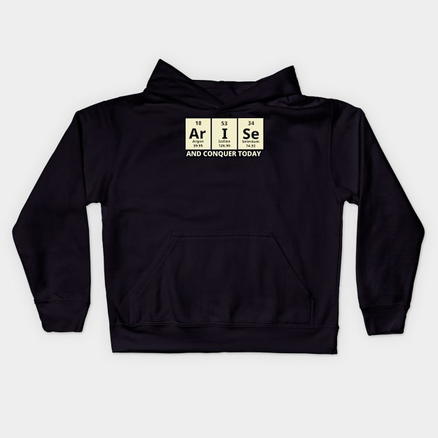 Arise And Conquer Today Kids Hoodie by Texevod